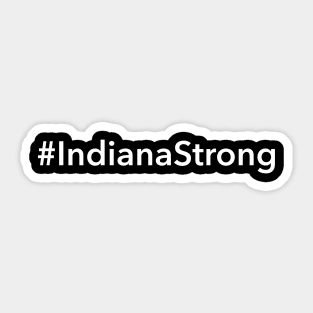 Indiana Strong Sticker